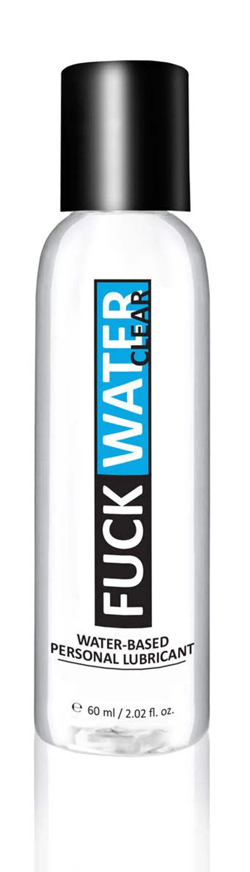 Fuck Water Clear – Water-Based Personal Lubricant 2oz Clear > Lube > Water Based