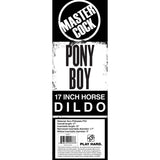 Master Cock Pony Boy -  17'' Horse Dong
